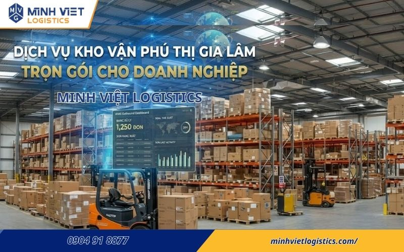 Dịch Vụ Kho Vận Phú Thị, Gia Lâm Trọn Gói Cho Doanh Nghiệp